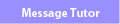 Message Tutor